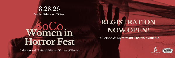 A Match Made in Hell: Broom Book & Candle Partners with Southern Colorado Women in Horror Festival for Inaugural Event!