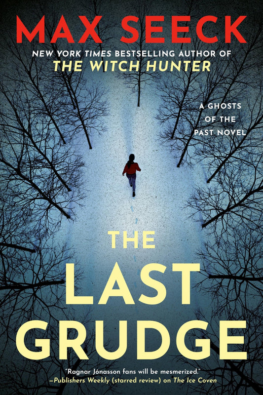 The last grudge: a ghosts of the past novel