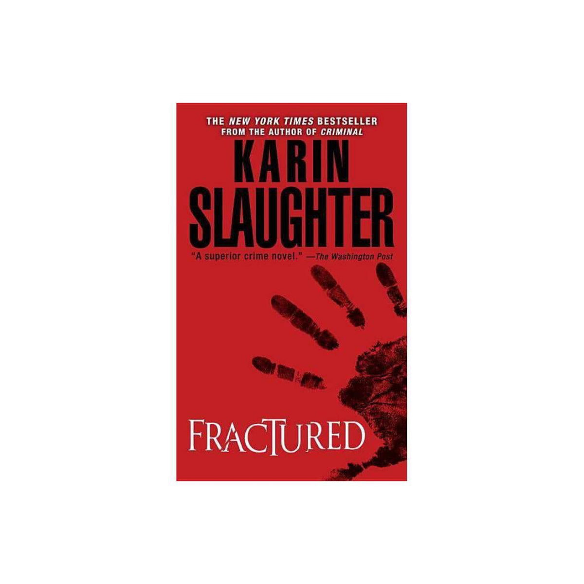 Fractured: A Novel (Will Trent) by Karin Slaughter
