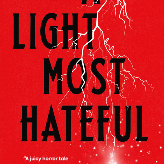 A Light Most Hateful - by Hailey Piper (Paperback)
